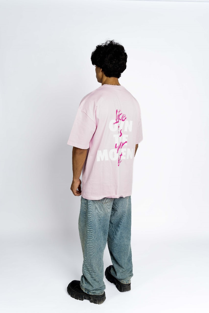 PINK OWN YOUR MOMENT TEE