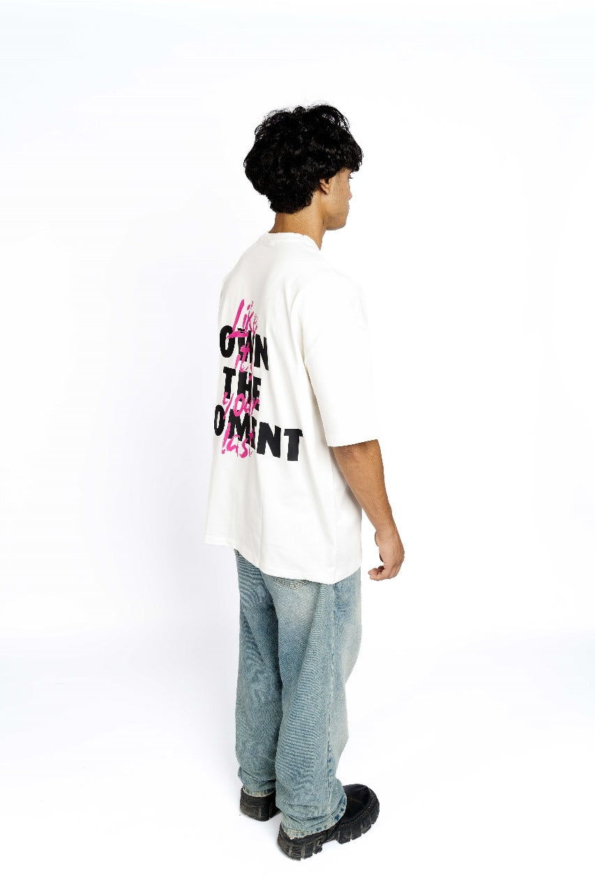 WHITE OWN YOUR MOMENT TEE
